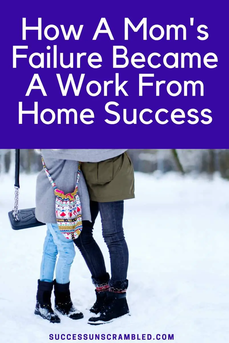 How A Mom's Failure Became A Work From Home Success