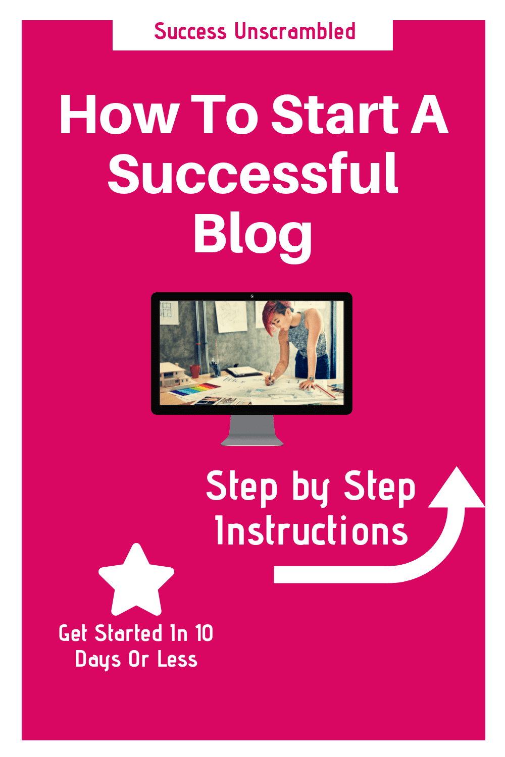 Start a Successful Blog - 1000x1500