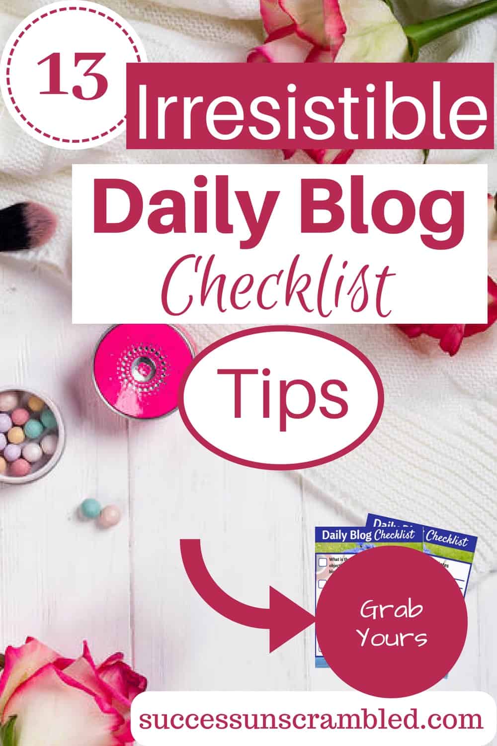 Grab these 13 irresistible daily blog checklist tips to get your blog posts right every time. It will help you improve productivity, accelerate your time management, make fewer mistakes and create perfectly, publish-ready blog posts every time. Grab yours today.