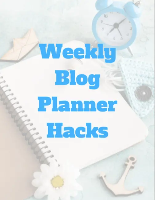 Weekly Blog Planner Hacks Cover - shot