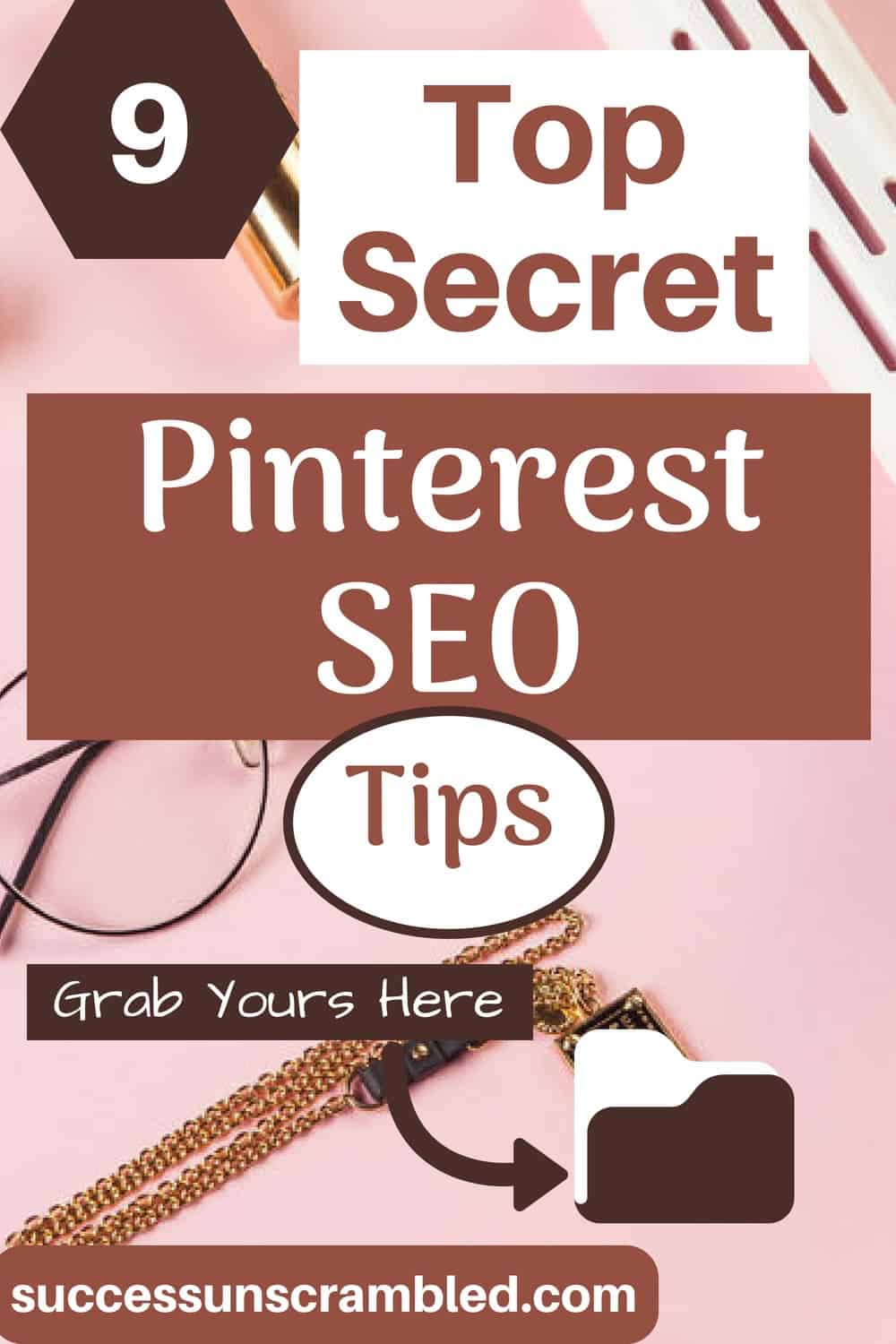Here are 9 top secret Pinterest SEO tips that your business cannot afford to live without. Everything you need to know to get your pins the impressions, saves, close-ups and clicks that you need to drive traffic to your site, generate leads and make sales. Grab yours today