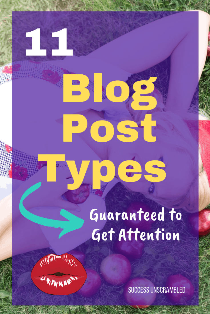 Blog Post Types - Get Attention
