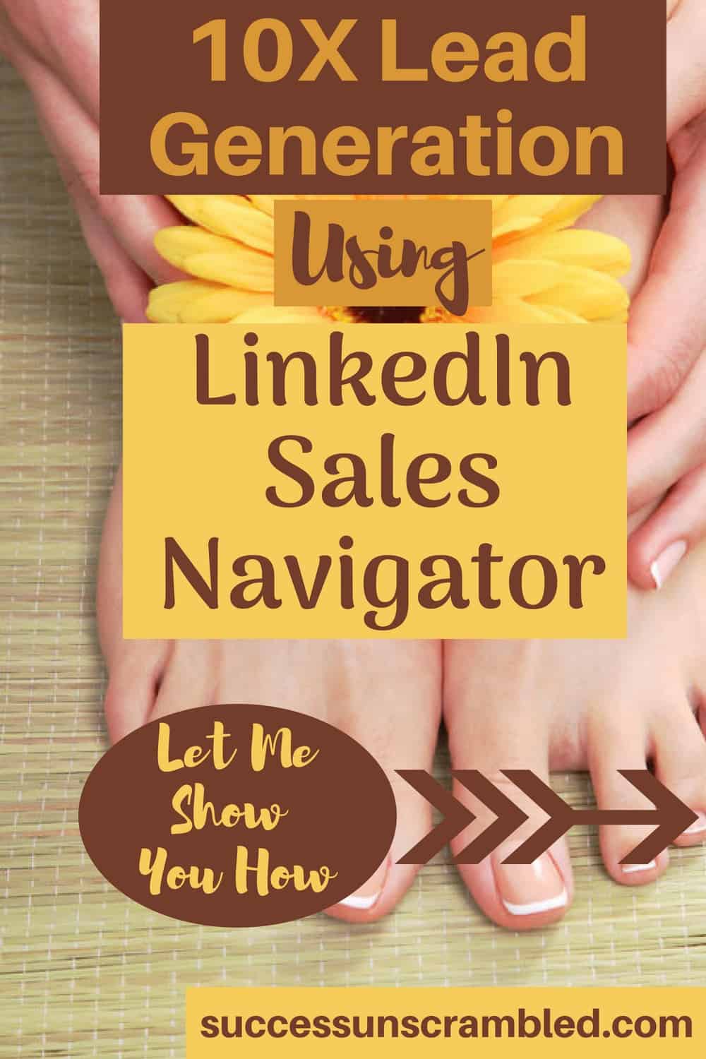 10X Lead Generation Using LinkedIn Sales Navigator