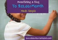Monetising A Blog To 25,000/Month Checklist