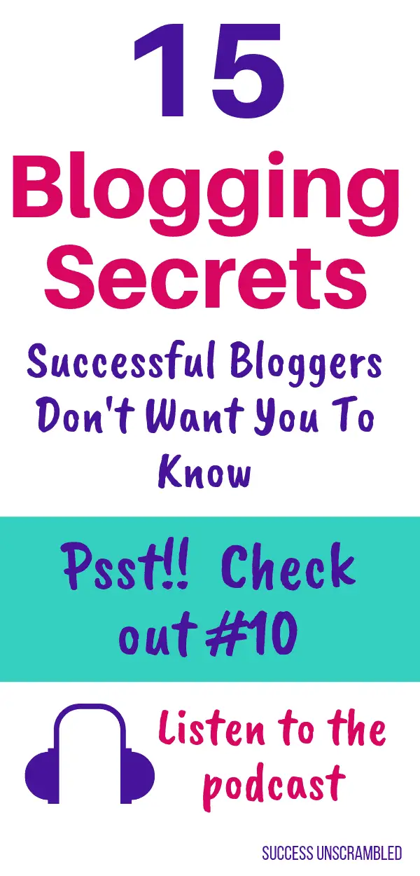 15 Blogging Secrets Successful Bloggers Don't want you to know
