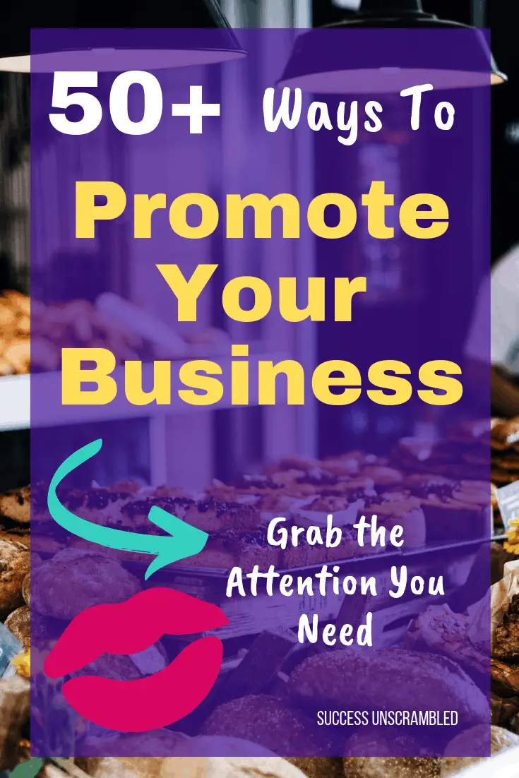 50+ Ways To Promote Your Business