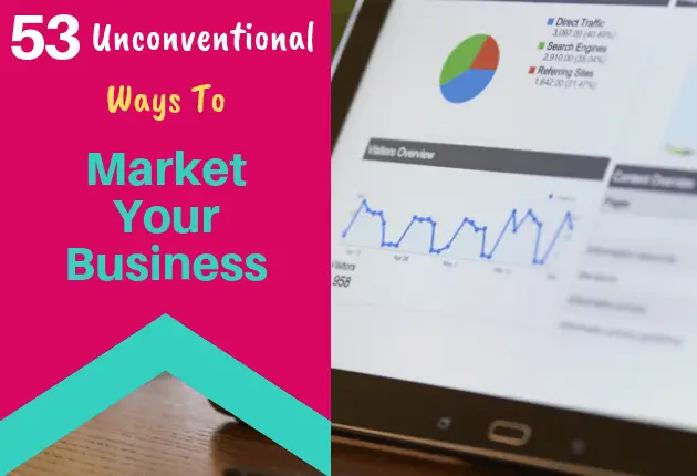 53 Unconventional Ways To Market Your Business - 630x430