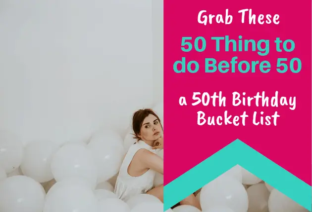 50 Things to do Before 50