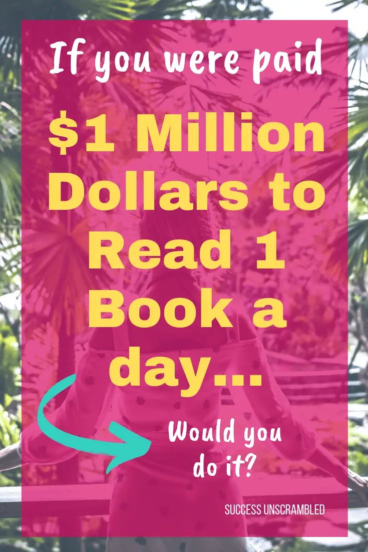 1 million dollars to read a book a day