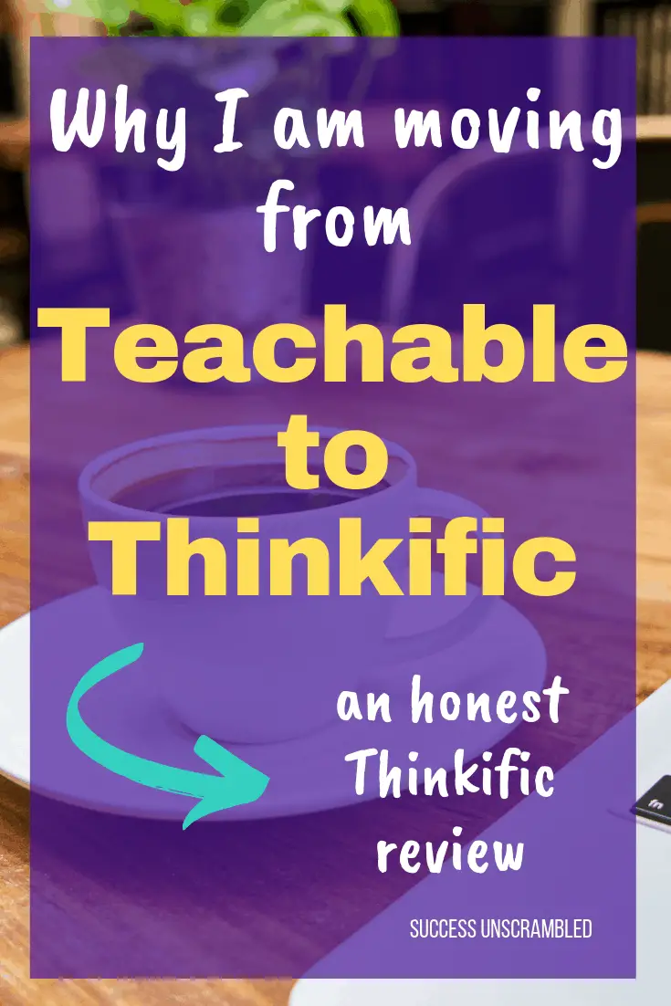 Moving from Teachable to Thinkific