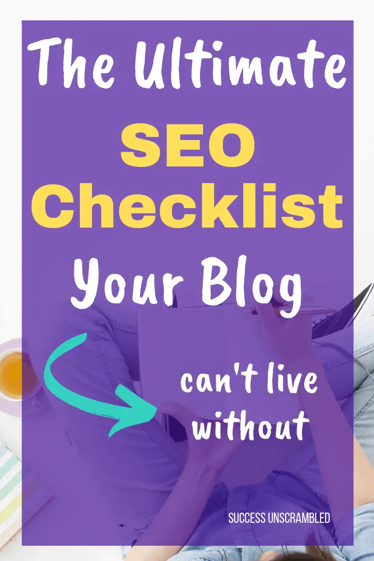 The Ultimate SEO Checklist Your Blog Can't Live Without