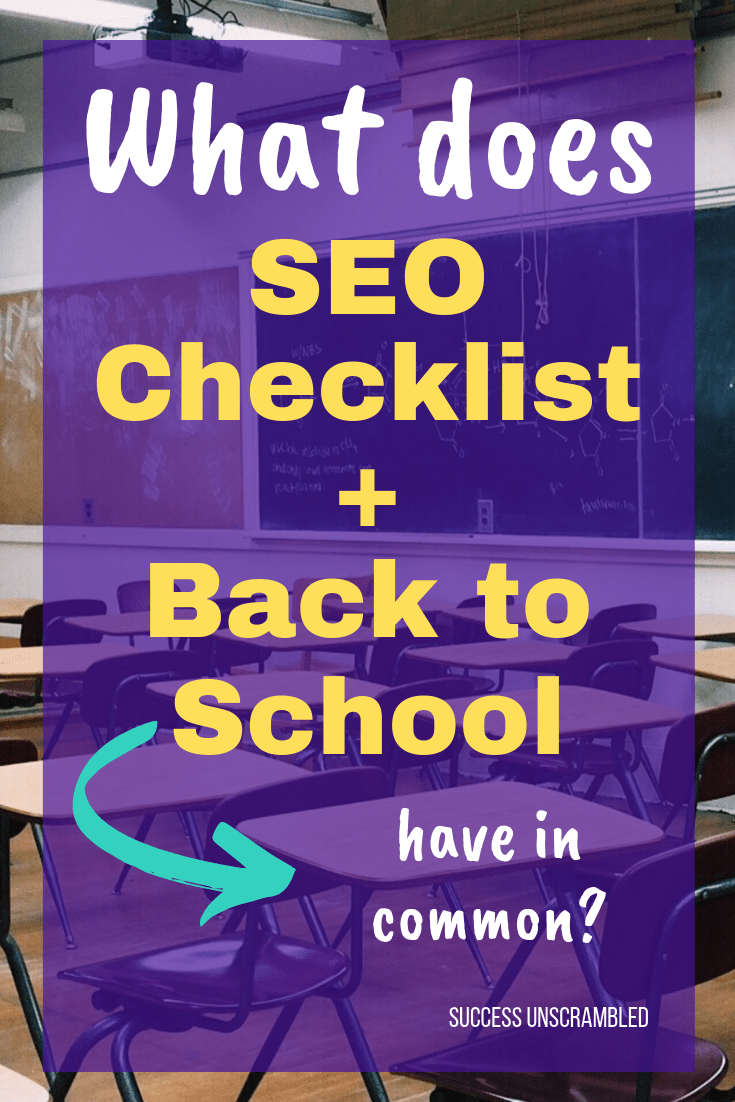 What does SEO Checklist + Back to School have in common