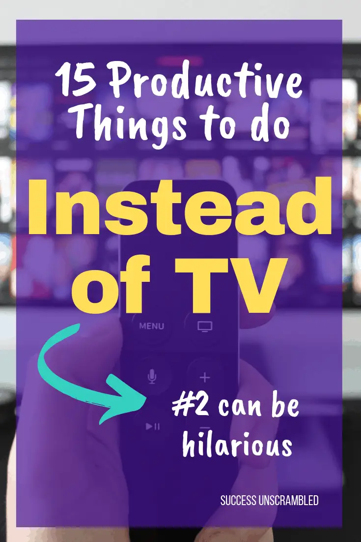 Things to do Instead of TV