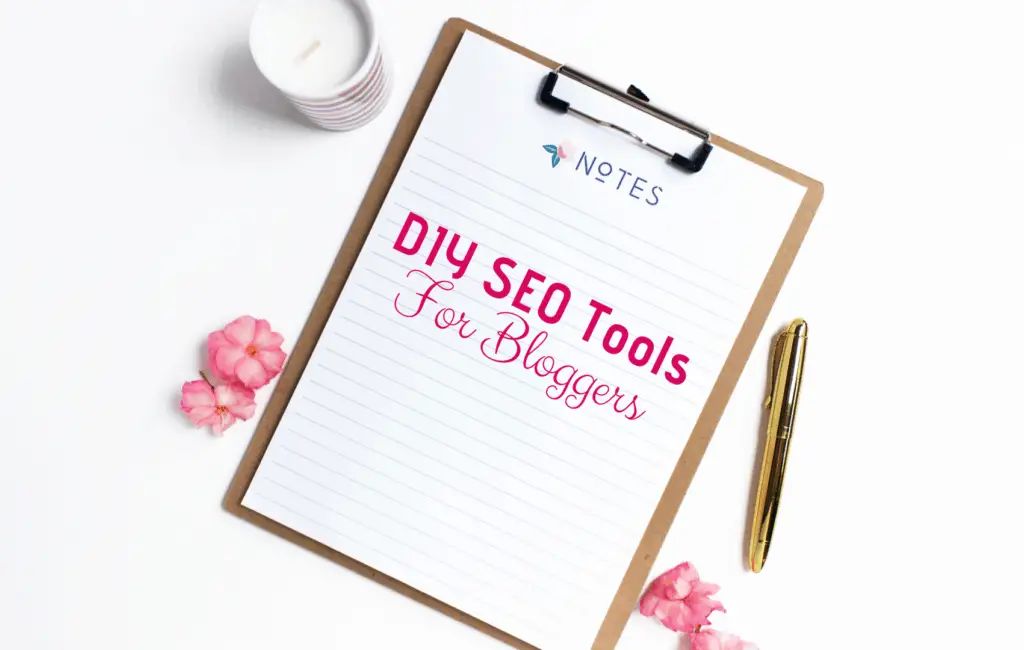 DIY SEO Tools for Bloggers - Blog