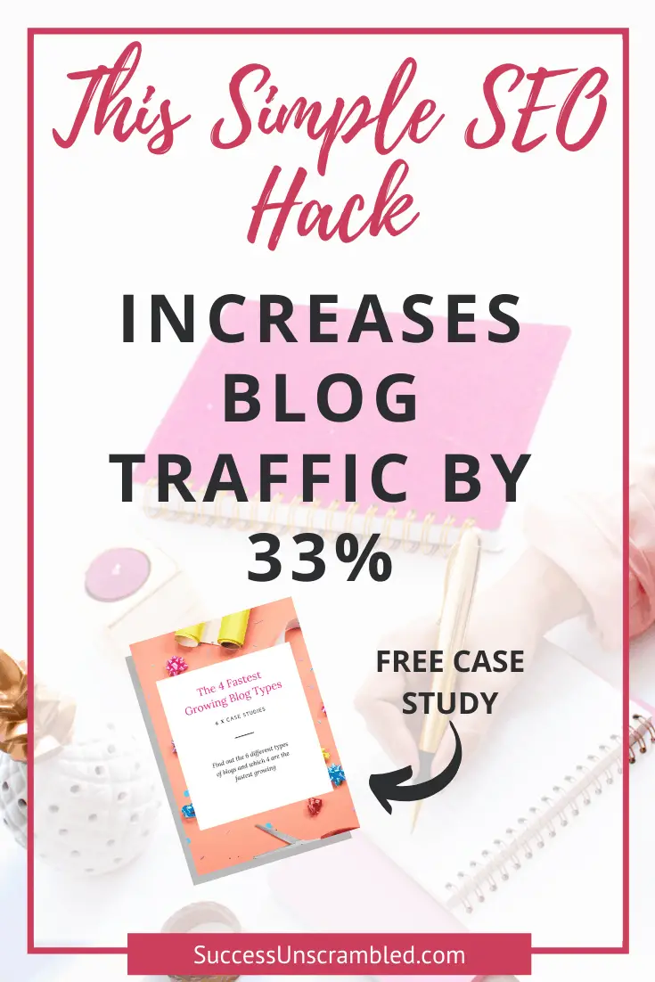 This Simple SEO Hack, Increases Blog Traffic, grow your blog, SEO tools, website traffic