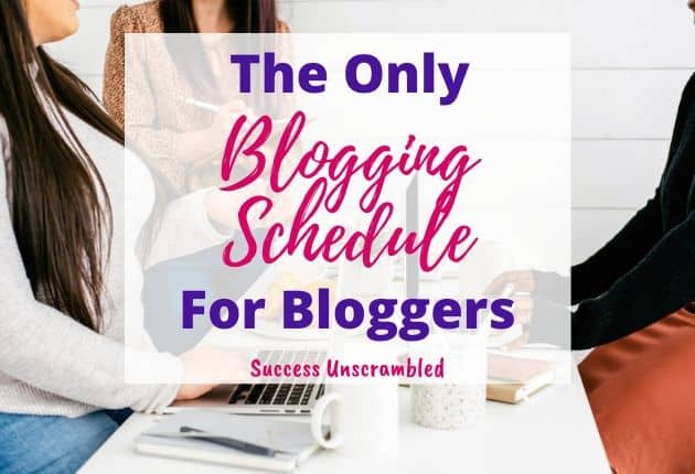 The only blogging schedule you need this year, for bloggers - 630x430