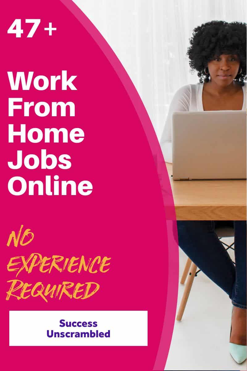 47+ Work From Home Jobs Online