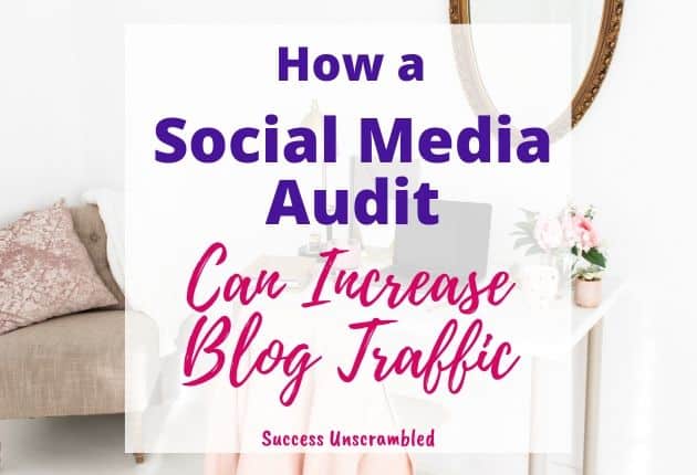 How a social media audit can increase blog traffic