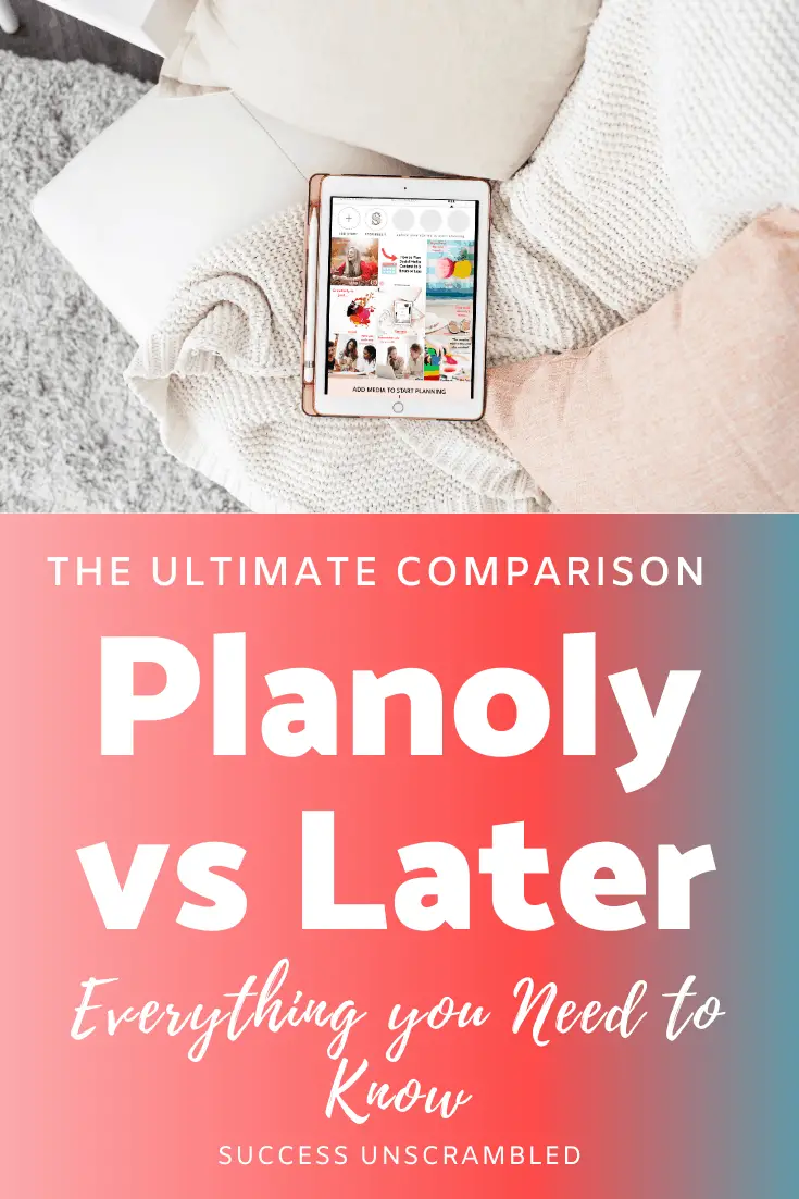 Planoly vs Later everything you need to know