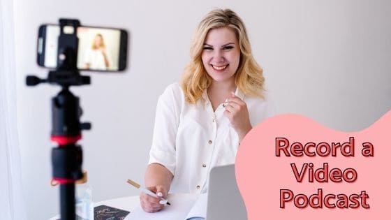 woman recording a video podcast