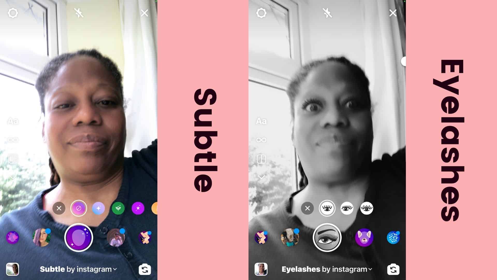 "Eyelashes" or "Subtle" filter on the IG Story app