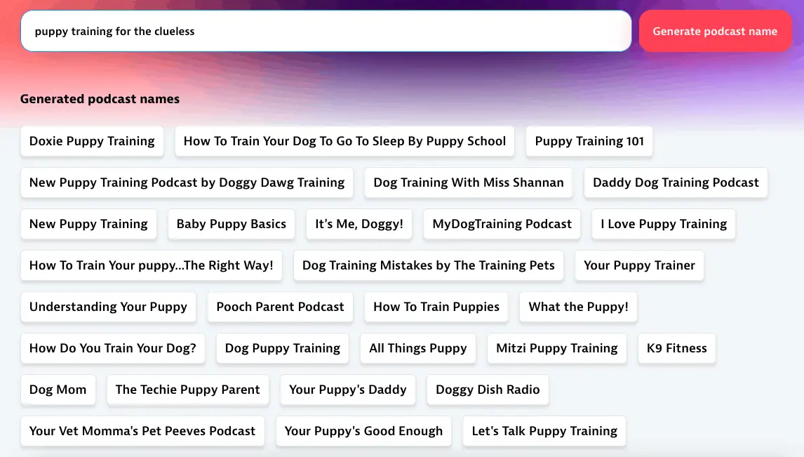 Welder AI-Powered Podcast Name Generator on puppy training for the clueless