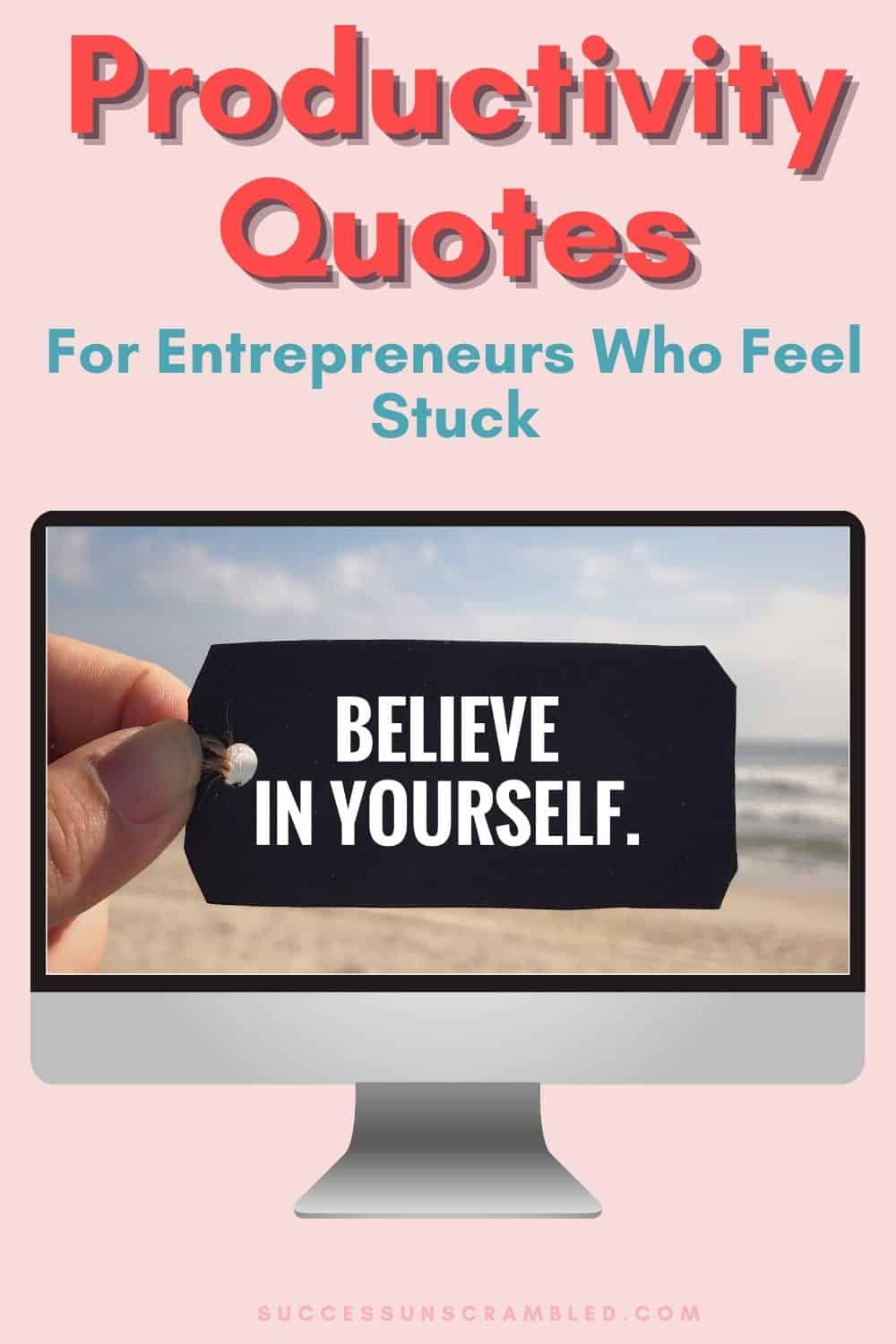 Computer monitor with a tag on the screen saying "believe in yourself"
